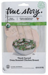 True Story: Organic Thick Carved Oven Roasted Chicken Breast, 6 Oz