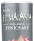 Himalania: Himalayan Fine Pink Salt, 6 Oz